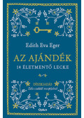 Edith Eva Eger - Az ajándék - Díszkiadás