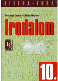Diószegi Endre,Fábián Márton - Irodalom 10. évfolyam