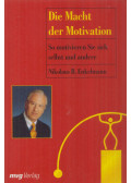 Nikolaus B. Enkelmann - Die Macht der Motivation