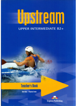 Bob Obee, Virginia Evans - Upstream Upper Intermediate B2+ Teacher's Book Bob Obee, Virginia Evans - Upstream Upper Intermediate B2+ Teacher's Book, Newbury, Berkshire 2003 antikvár könyv