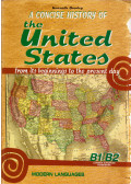 Kenneth Brodey - A Concise History of the United States from its beginnings to the present day