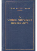 Taine Hippolit Adolf - A görög művészet bölcselete