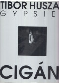 Huszár Tibor,Václav Macek - Cigáni / Gypsies