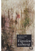 Karinthy Ferenc - Végtelen szőnyeg (dedikált)