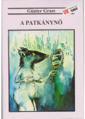 Günter Grass - A Patkánynő (a fordító által dedikált)