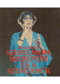 Psota Irén - Szerelmeim, szerepeim és a szemtanúk (dedikált)