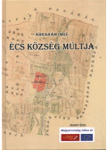 Ábrahám Imre - Écs község múltja (dedikált)