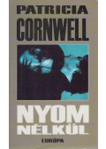 Patricia Cornwell - Nyom nélkül