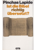 Pinchas Lapide - Ist die Bibel richtig übersetzt?