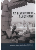  - Az elveszejtett alkotmány