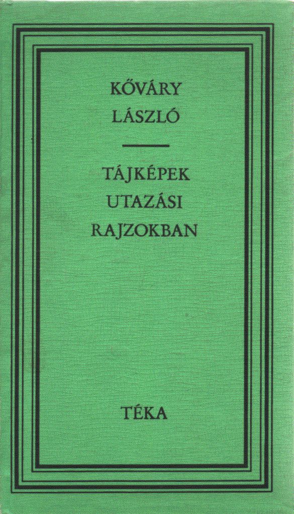 Kőváry László - Tájképek utazási rajzokban (dedikált) Kőváry László - Tájképek utazási rajzokban (dedikált), Bukarest 0 antikvár könyv
