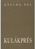 Závada Pál - Kulákprés (dedikált)