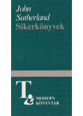Sutherland, John - Sikerkönyvek (fordító által dedikált)