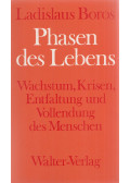 Ladislaus Boros - Phasen des Lebens