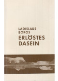 Ladislaus Boros - Erlöstes Dasein