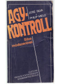 Silva, José,Miele, Philip - Agykontroll (aláírt)
