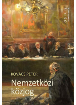 Kovács Péter - Nemzetközi közjog Kovács Péter - Nemzetközi közjog, null 2025 antikvár könyv