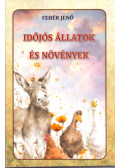 Fehér Jenő - Időjós állatok és növények
