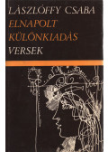 Lászlóffy Csaba - Elnapolt különkiadás (dedikált)