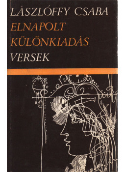 Lászlóffy Csaba - Elnapolt különkiadás (dedikált) Lászlóffy Csaba - Elnapolt különkiadás (dedikált), Kolozsvár 1973 antikvár könyv