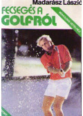Madarász László - Fecsegés a golfról
