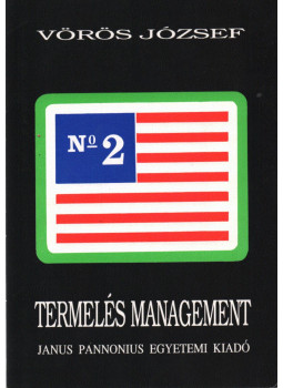 Vörös József - Termelés management Vörös József - Termelés management, Pécs 1993 antikvár könyv