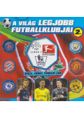 Molnár Ákos - A világ legjobb futballklubjai 2.