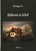 Faragó Annamária - Háború és lélek (dedikált)