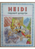 Csüllög Éva - Heidi nagyapót gyógyítja