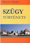 Hausel Sándor - Szügy története