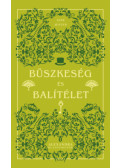 Jane Austen - Büszkeség és balítélet