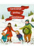 Illés Andrea - Karácsonyi énekes mesekönyv