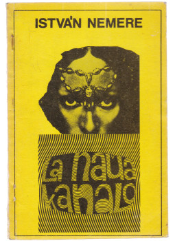 Nemere István - La naua kanalo Nemere István - La naua kanalo, Budapest 1981 antikvár könyv
