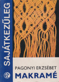 Pagonyi Erzsébet - Makramé