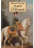 Henri Troyat - Nagy Katalin