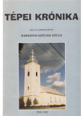 Karalyos-Szénási Gyula - Tépei krónika (dedikált)