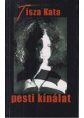 Tisza Kata - Pesti kínálat (dedikált)