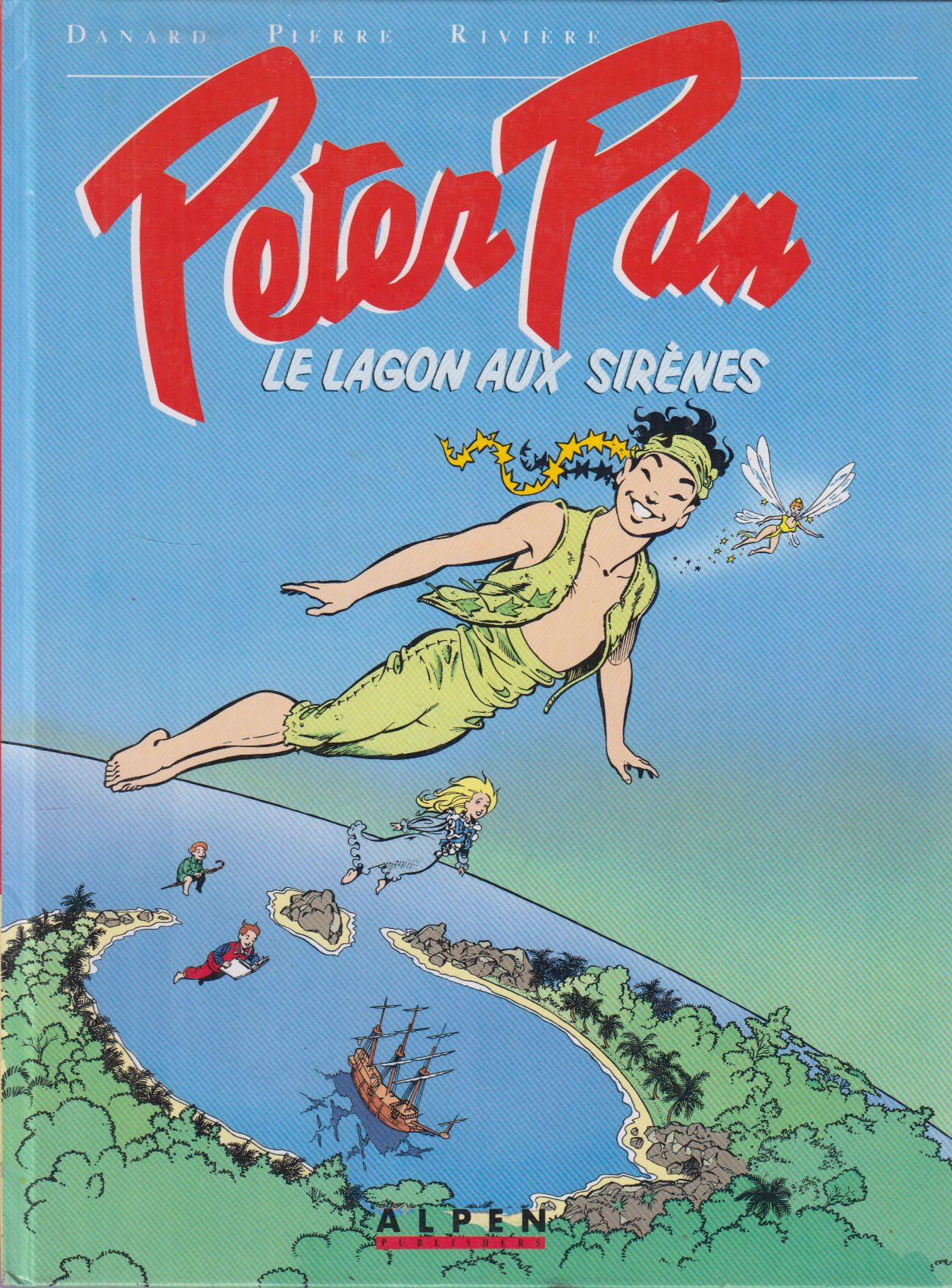 Francois Riviére - Peter Pan le lagin aux sirénes