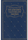 Beauvoir, Simone de - Egy jóházból való úrilány emlékei