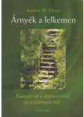 Andrea M. Hesse - Árnyék a lelkemen