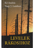 Kő András,Nagy J. Lambert - Levelek Rákosihoz