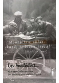 Szántó Endre - Így kezdődött...