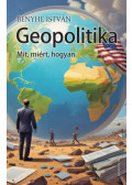 Benyhe István - Geopolitika