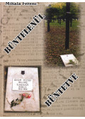 Mihala Ferenc - Bűntelenül büntetve (dedikált)