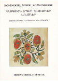 Dzsotjánné Krajcsir Piroska - Hősénekek, mesék, közmondások (dedikált)