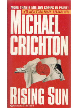 Michael Crichton - Rising Sun Michael Crichton - Rising Sun, New York 1993 antikvár könyv