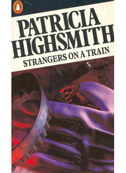 Patricia Highsmith - Strangers on a Train Patricia Highsmith - Strangers on a Train, null 1974 antikvár könyv