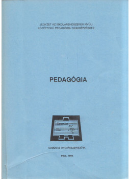 Kozma Béla - Pedagógia Kozma Béla - Pedagógia, Pécs 1993 antikvár könyv