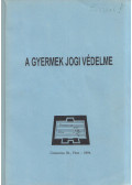 Czipóth Edit - A gyermek jogi védelme