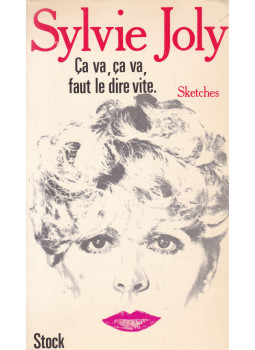 Sylvie Joly - Ca va, ca va, faut le dire vite (dedikált) Sylvie Joly - Ca va, ca va, faut le dire vite (dedikált), Paris 1979 antikvár könyv
